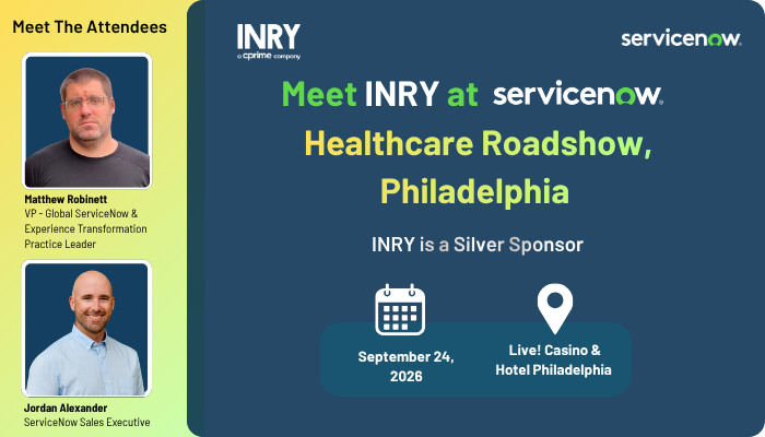 Join INRY at the ServiceNow Healthcare Roadshow Philadelphia